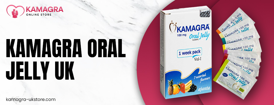 Kamagra Oral Jelly